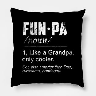 Funny Grandfather Gift - FUNPA Definition Fun Grandpa T-Shirt Funny Joke Papa Grandfather Humor Shirt for Men Pillow