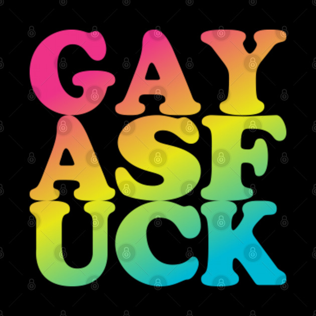 Gay Af Gay Pride Gay As Fuck Gay As Fuck Phone Case Teepublic