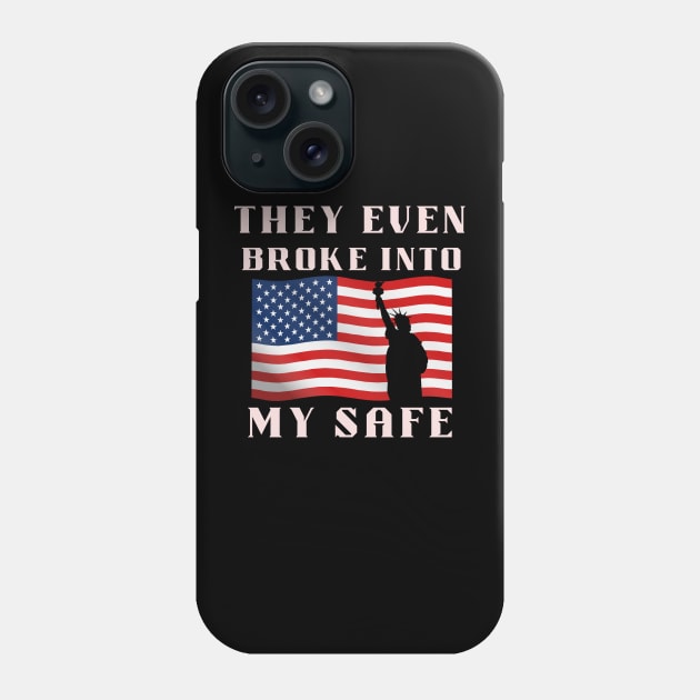 They Even Broke Into My Safe - 3 Phone Case by Dippity Dow Five