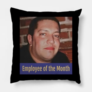 Sal Vulcano Employee of the month Pillow