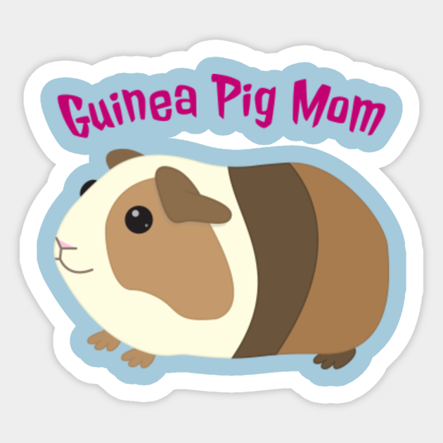 Guinea Pig Mom Guinea Pig Sticker Teepublic The guinea pig enamel pin arrives with a black rubber pin back. guinea pig mom