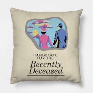 Handbook For The Recently Deceased - Light, non-distressed Pillow