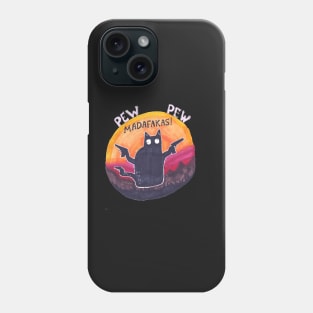 Black cat Pew Pew Madafakas Phone Case