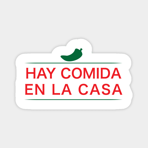 Hay comida en la casa mexican design Magnet by Estudio3e