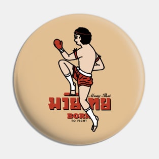 Muay Thai Born to Fight Pin