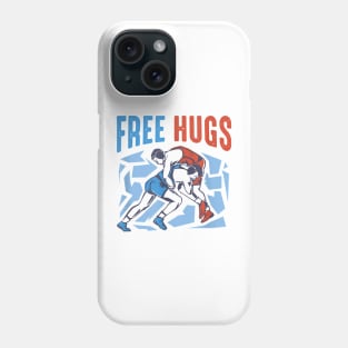 Free Hugs Funny Wrestling Gifts for Wrestlers Phone Case