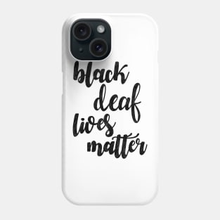 Black deaf lives matter Phone Case