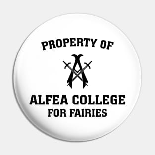 Property of Alfea College for Fairies Pin