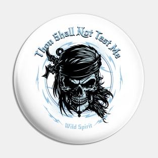 Thou Shall Not Test Me Wild Spirit Quote Motivational Inspirational Pin