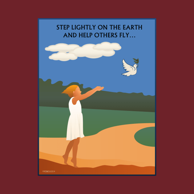 Step Lightly on the earth and help others fly by FunkilyMade