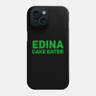 Edina Cake Eater Phone Case