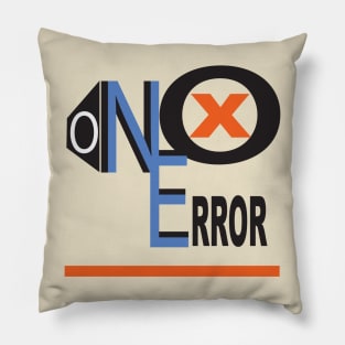 No Error Pillow