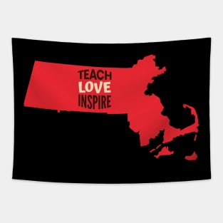 Massachusetts Teacher Teach Love Inspire Tapestry