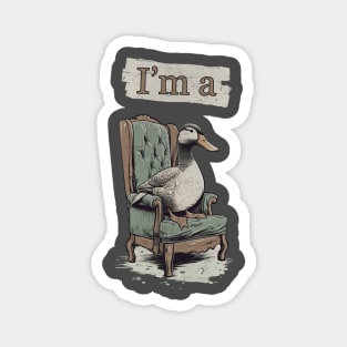 I'm A Sitting Duck Magnet