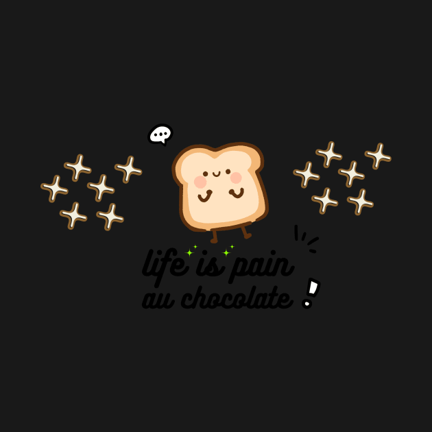 Fanny chart ,life is pain au chocolat meaning ,life is pain au chocolat meme by kidz<shop