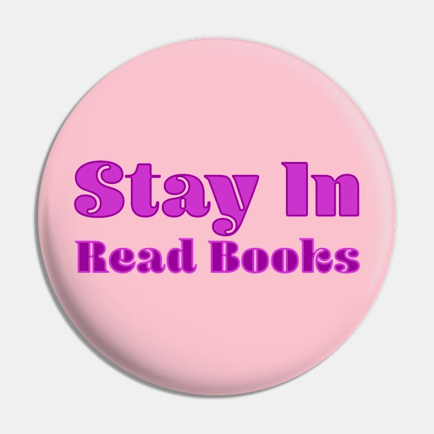 Stay In Read Books Pin by Jokertoons