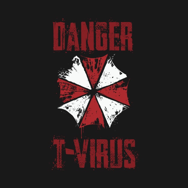 Danger T-Virus by horrorshirt