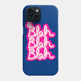 Blah Blah Blah Text Design Phone Case