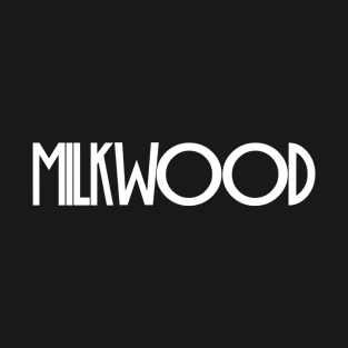 MILKWOOD T-Shirt