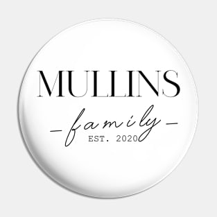 Mullins Family EST. 2020, Surname, Mullins Pin