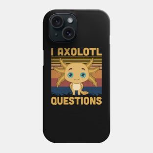 I Axolotl Questions Retro Vintage Funny Cute Axolotl Kids Phone Case