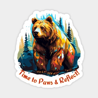 Bear Quote Tee - Low Poly Wildlife Bear Design with Quote Magnet