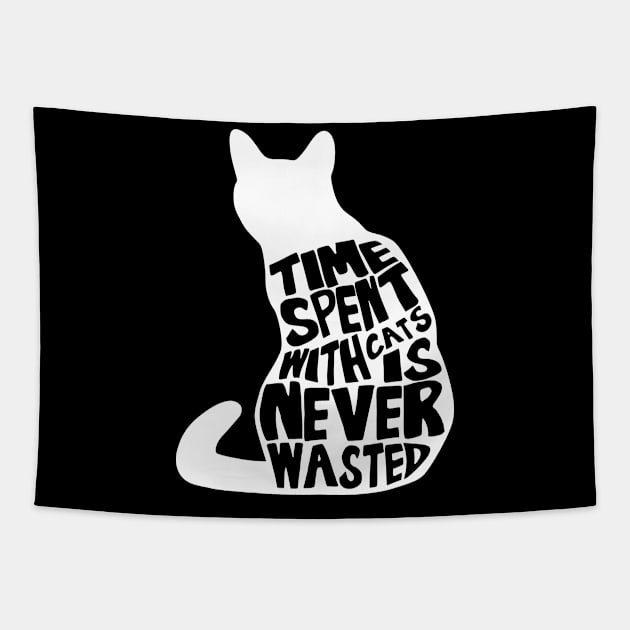 Time Spent With Cats is Never Wasted Tapestry by Cutepitas