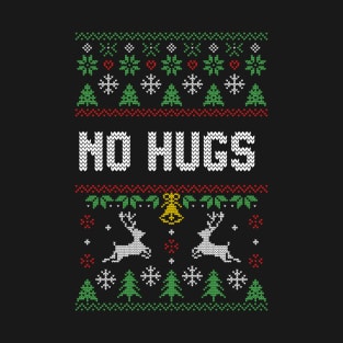 Funny Introvert No Hugs Ugly Christmas Sweater T-Shirt