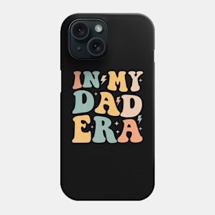 Groovy In My Dad Era Dad Phone Case