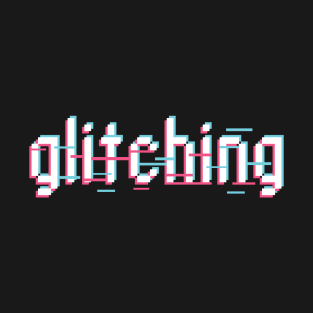 glitching T-Shirt