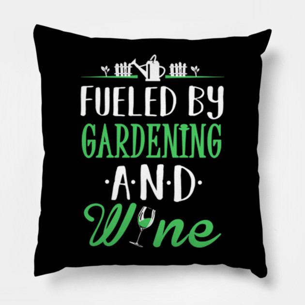 Fueled by Gardening and Wine