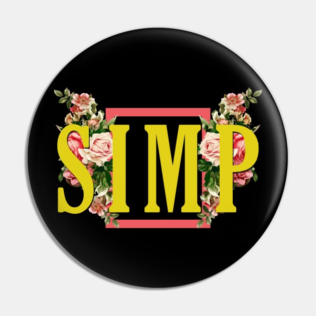 SIMP Floral Aesthetic Pin by giovanniiiii