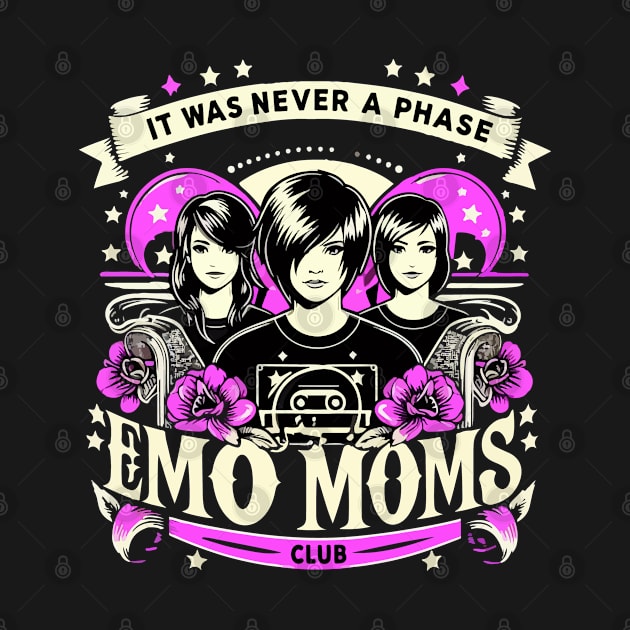 It Was Never a Phase Emo Moms Club by mostoredesigns