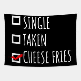 Single Taken Cheese Fries Tapestry