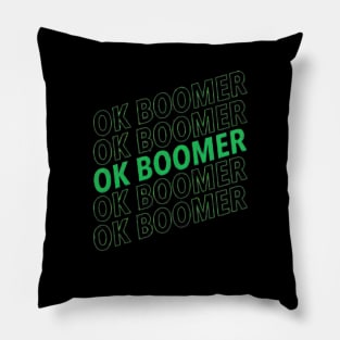 OK BOOMER funny meme Pillow