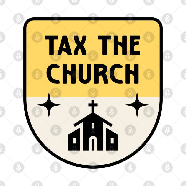 Tax The Church - Anti Megachurch by Football from the Left