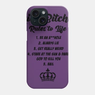 Rich Bitches Rules to Life Phone Case