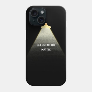 Get out of the matrix - Top G - Escape the matrix Phone Case