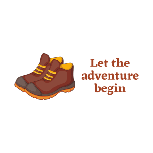 Let The Adventure Begin T-Shirt