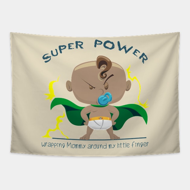 Super Power wrapping mommy around my little finger - blM Tapestry by Mama_Baloos_Place