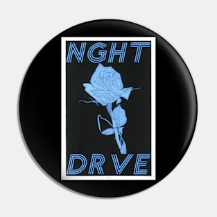 NGHT DRVE Pin