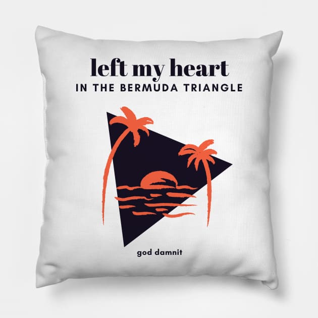 left my heart in the bermuda triangle dark Pillow by goblinbabe