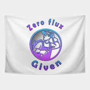 zero flux given,Funny Welding Gift Tapestry
