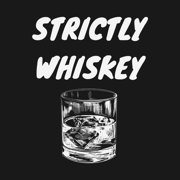 Strictly Whiskey St Patrick's Day by FTF DESIGNS