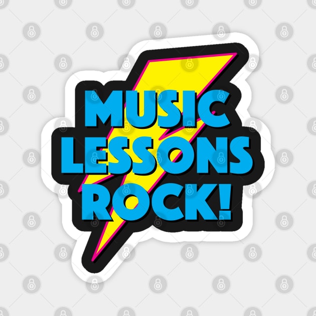 MUSIC LESSONS ROCK! LIGHTNING LOGO SLOGAN FOR TEACHERS, LECTURERS ETC. Magnet by CliffordHayes