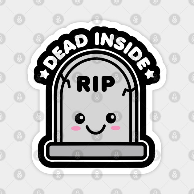 Dead Inside Magnet by DetourShirts