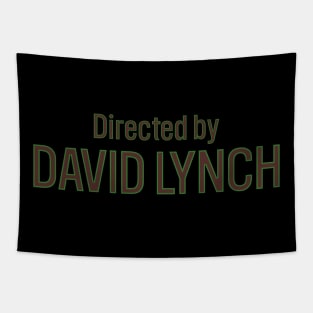 Directed by David Lynch Tapestry