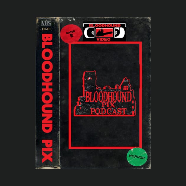 Bloodhound Pix VHS Cover by Bloodhound Pix
