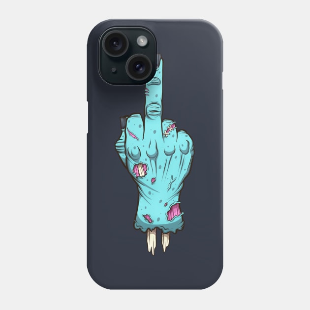 Zombie Hand Fuck You Phone Case by TheMaskedTooner