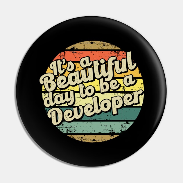 It's a beautiful day to be a developer Pin by SerenityByAlex